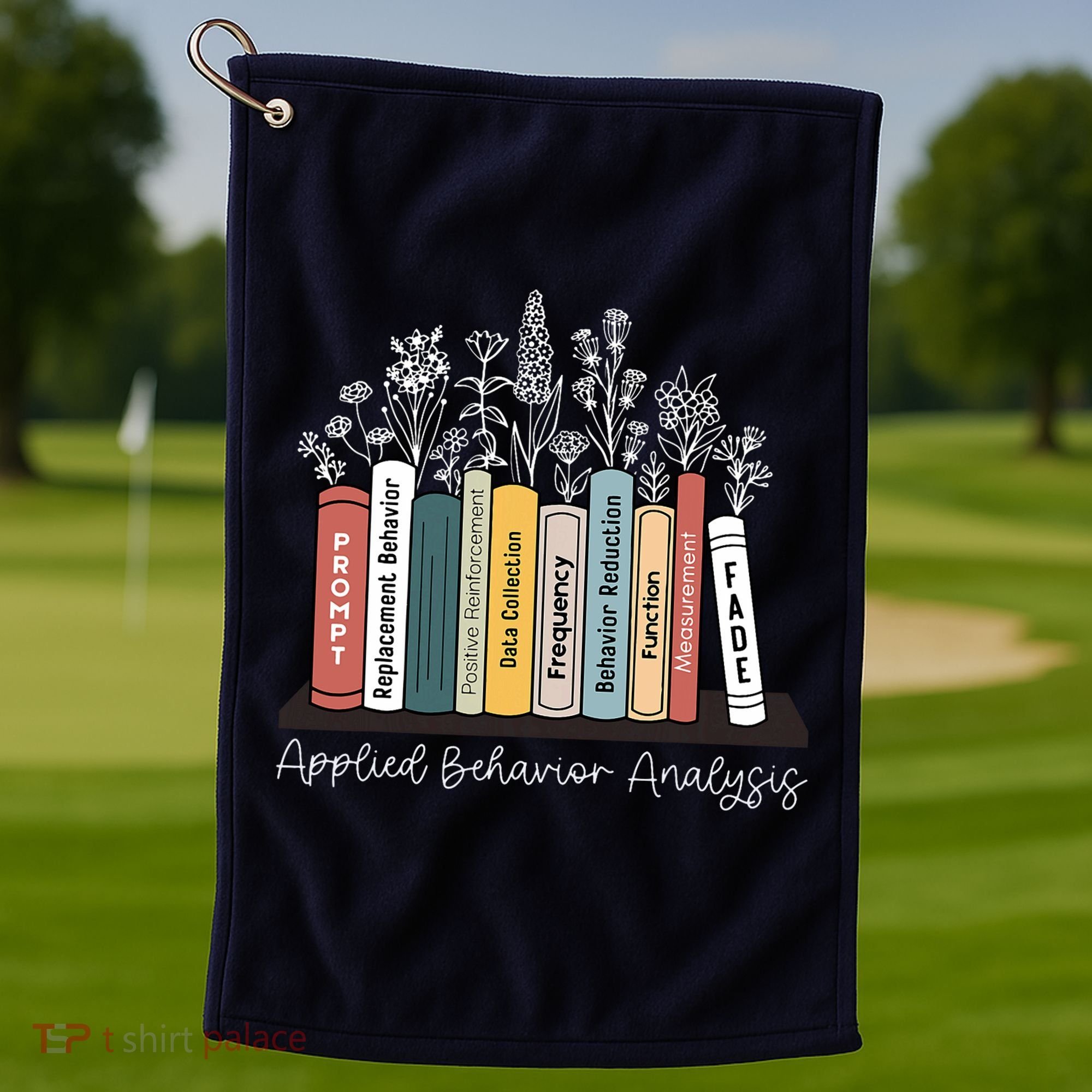 Applied Behavior Analysis Book Wildflower ABA RBT Therapist  Golf Towel
