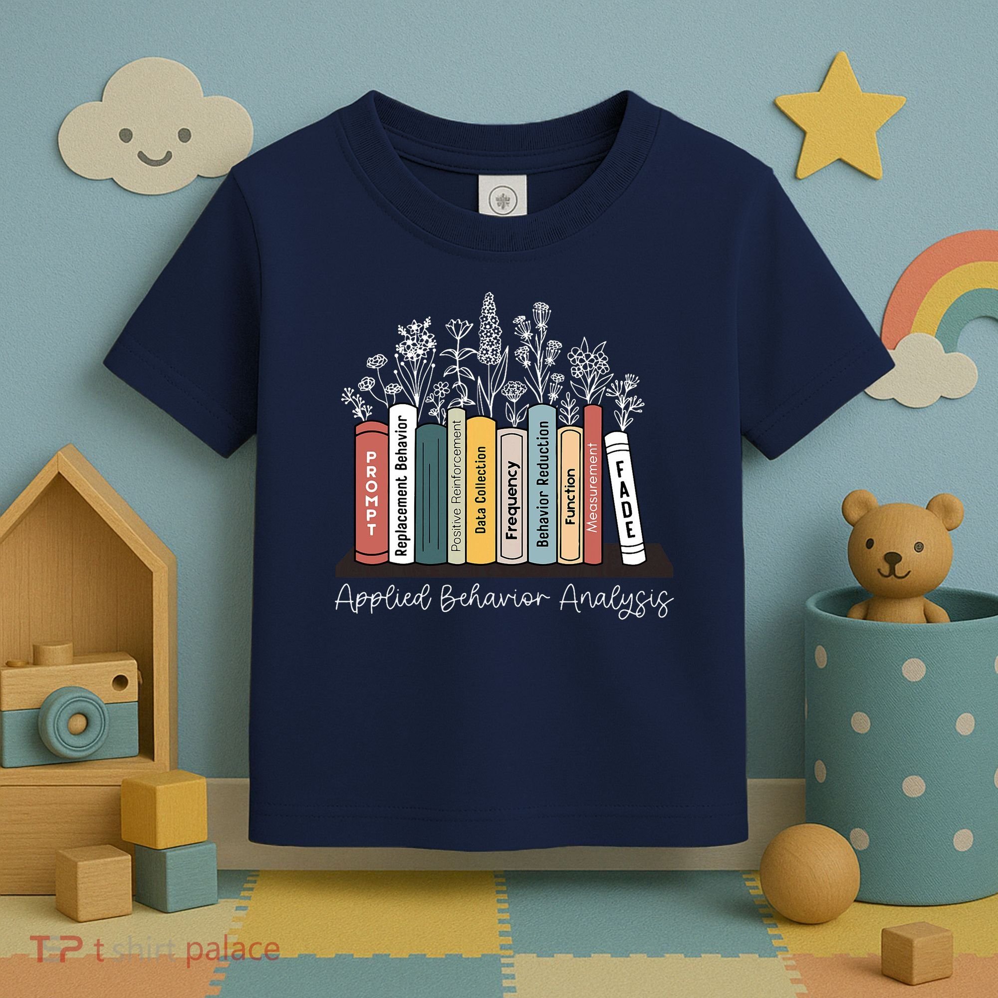 Applied Behavior Analysis Book Wildflower ABA RBT Therapist  Toddler T-Shirt