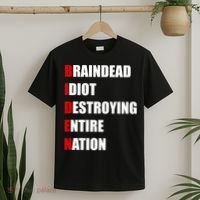 Anti Biden Braindead Idiot Destroying Entire Nation T-Shirt thumb 2