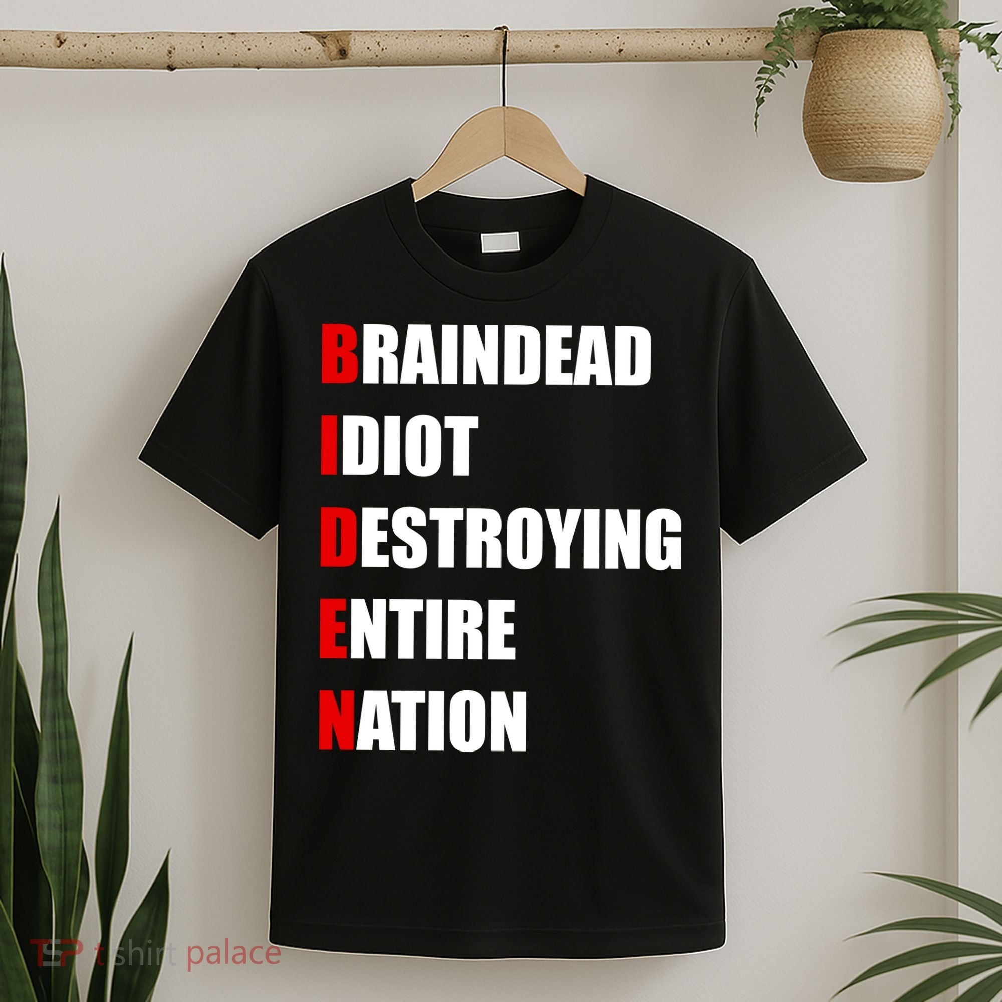 Anti Biden Braindead Idiot Destroying Entire Nation T-Shirt
