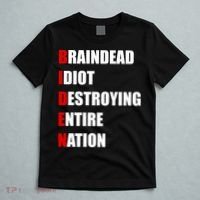 Anti Biden Braindead Idiot Destroying Entire Nation T-Shirt thumb 5