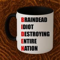 Anti Biden Braindead Idiot Destroying Entire Nation Coffee Mug thumb 2
