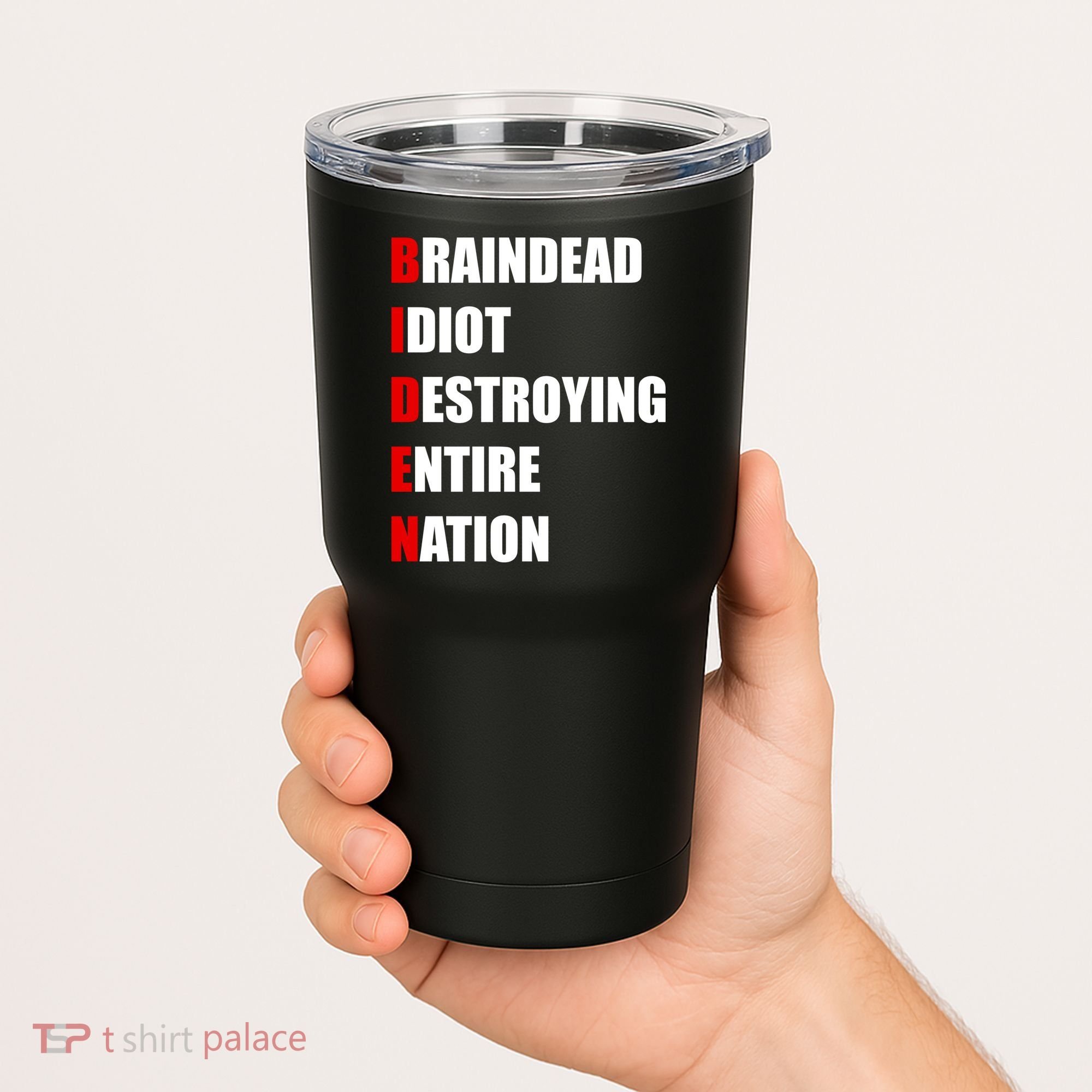 Anti Biden Braindead Idiot Destroying Entire Nation Tumbler