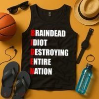 Anti Biden Braindead Idiot Destroying Entire Nation Tank Top thumb 4