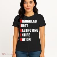 Anti Biden Braindead Idiot Destroying Entire Nation Women's T-Shirt thumb 4