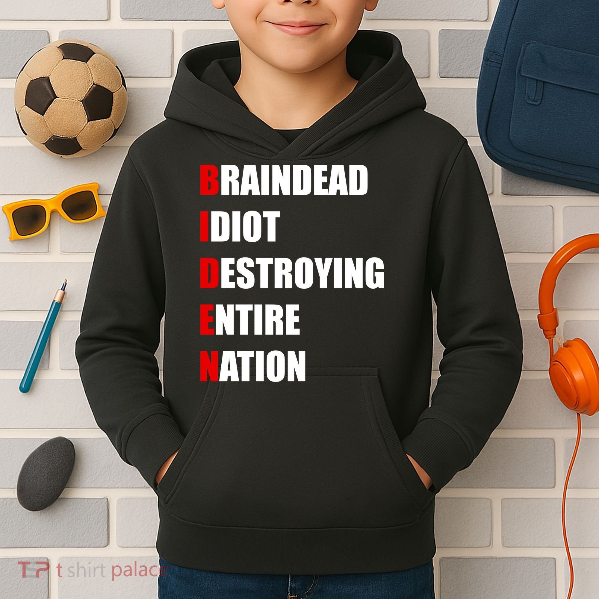 Anti Biden Braindead Idiot Destroying Entire Nation Kids Hoodie