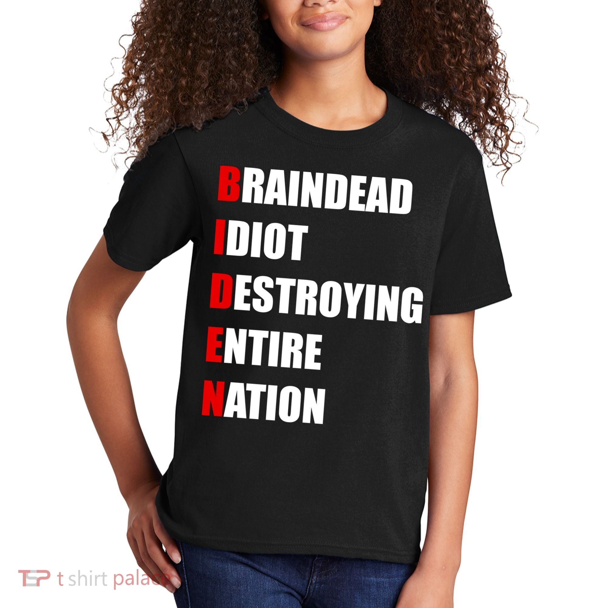 Anti Biden Braindead Idiot Destroying Entire Nation Kids T-Shirt