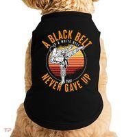 A Black Belt Is A White Belt Never Gave Up Karate Motivation Doggie Tank thumb 0