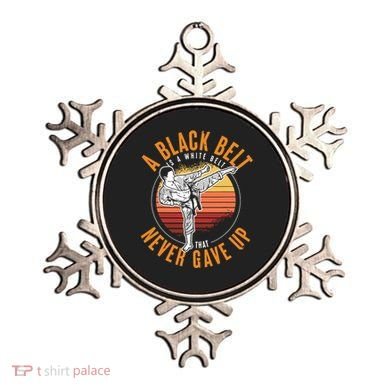 A Black Belt Is A White Belt Never Gave Up Karate Motivation Ornament
