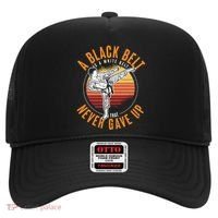 A Black Belt Is A White Belt Never Gave Up Karate Motivation Hat thumb 0