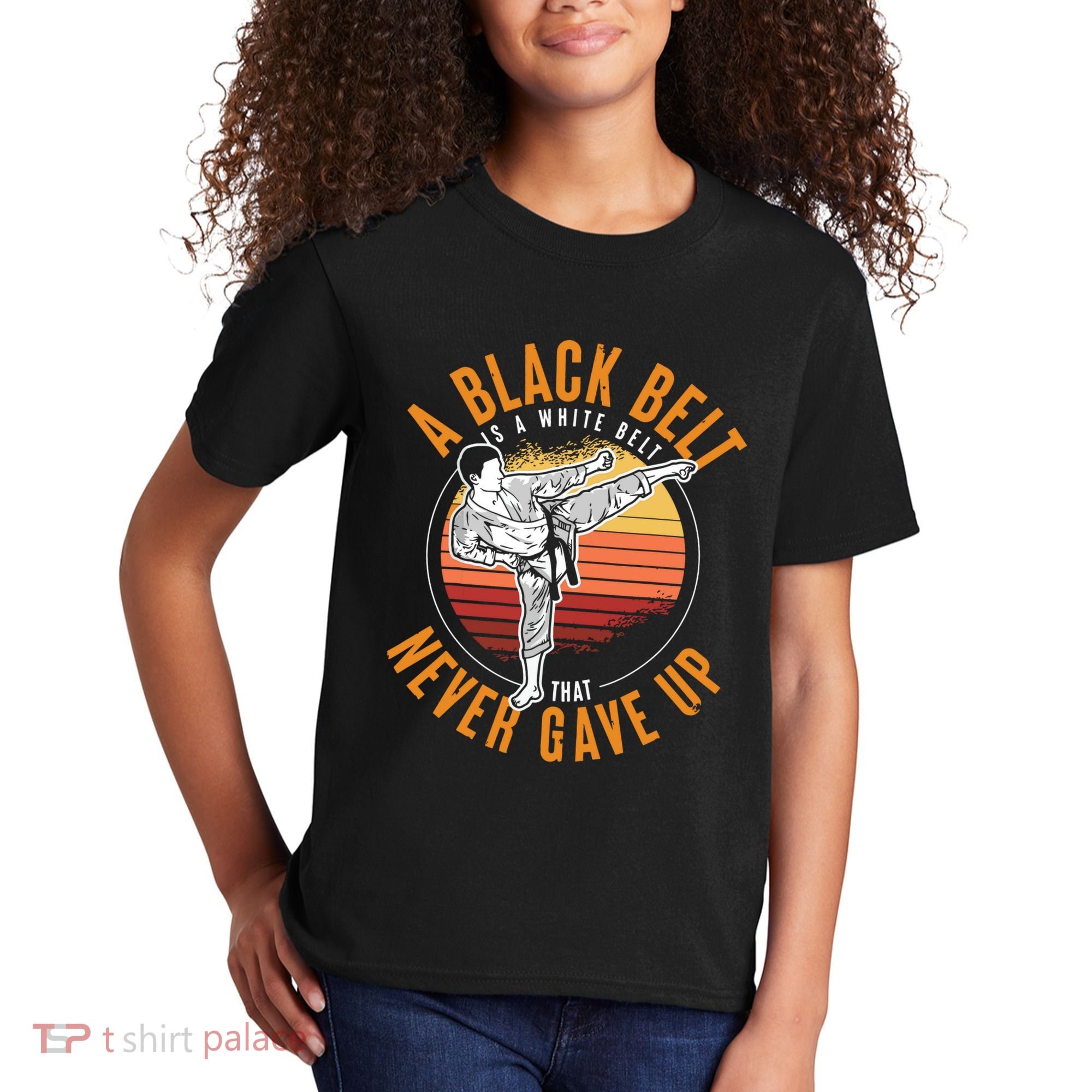 A Black Belt Is A White Belt Never Gave Up Karate Motivation Kids T-Shirt