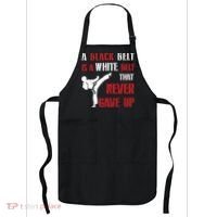 A Black Belt Is A White Belt That Never Gave Up Karate MMA Apron thumb 0