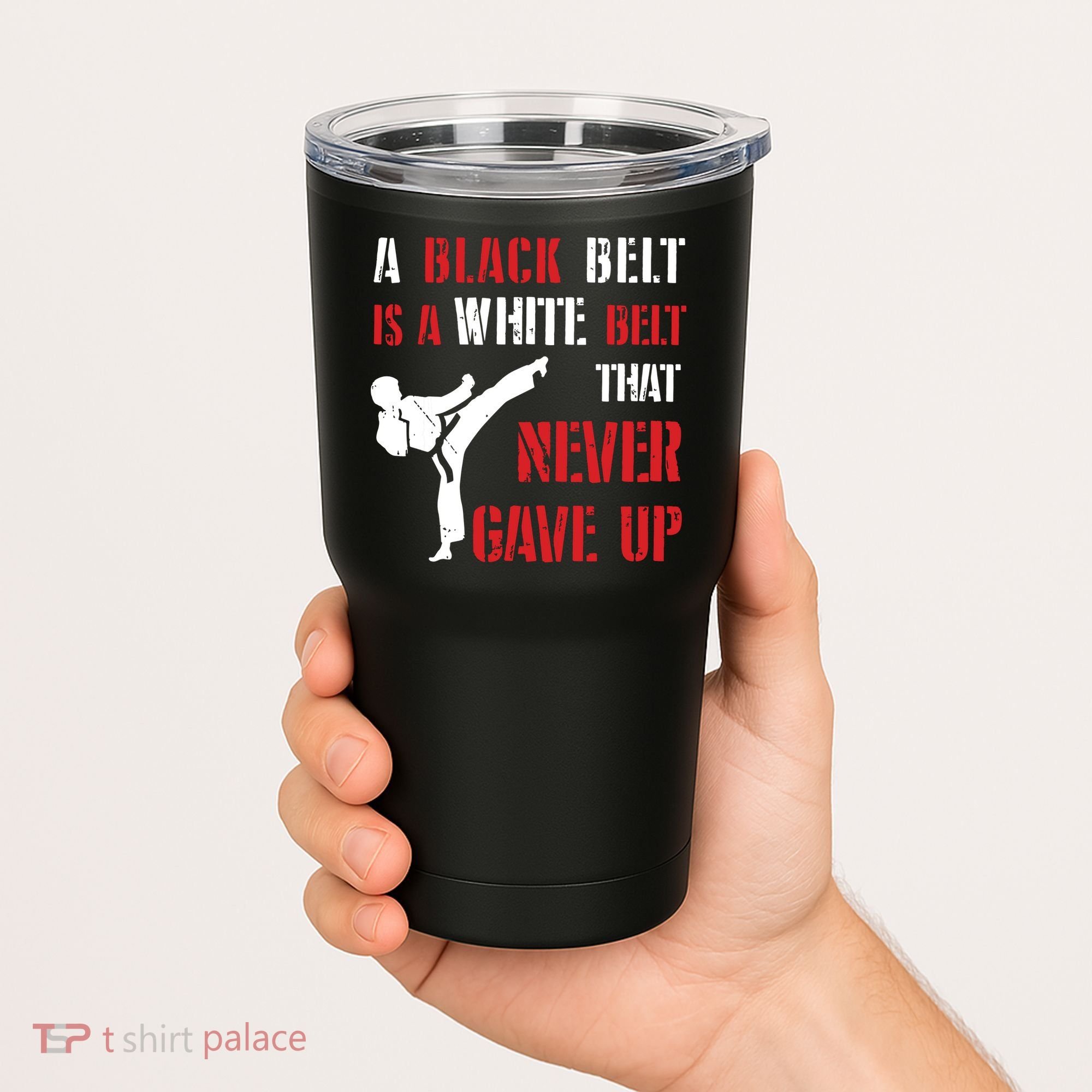A Black Belt Is A White Belt That Never Gave Up Karate MMA Tumbler
