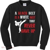 A Black Belt Is A White Belt That Never Gave Up Karate MMA Kids Sweatshirt thumb 0
