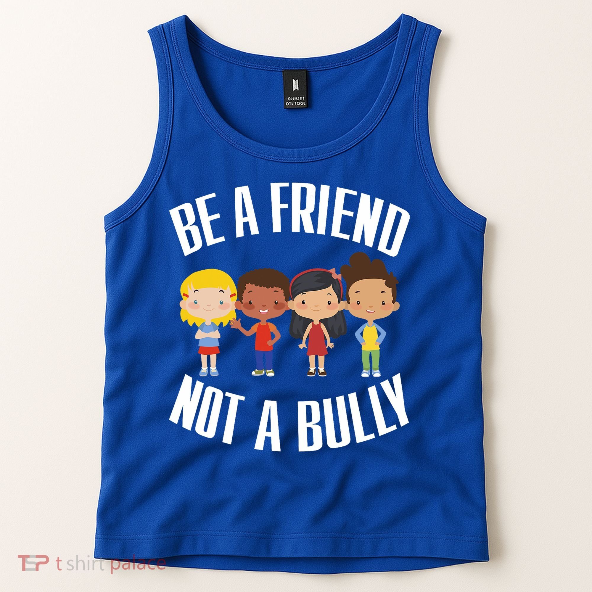 Anti Bullying Be A Friend Not A Bully Kindness Tank Top
