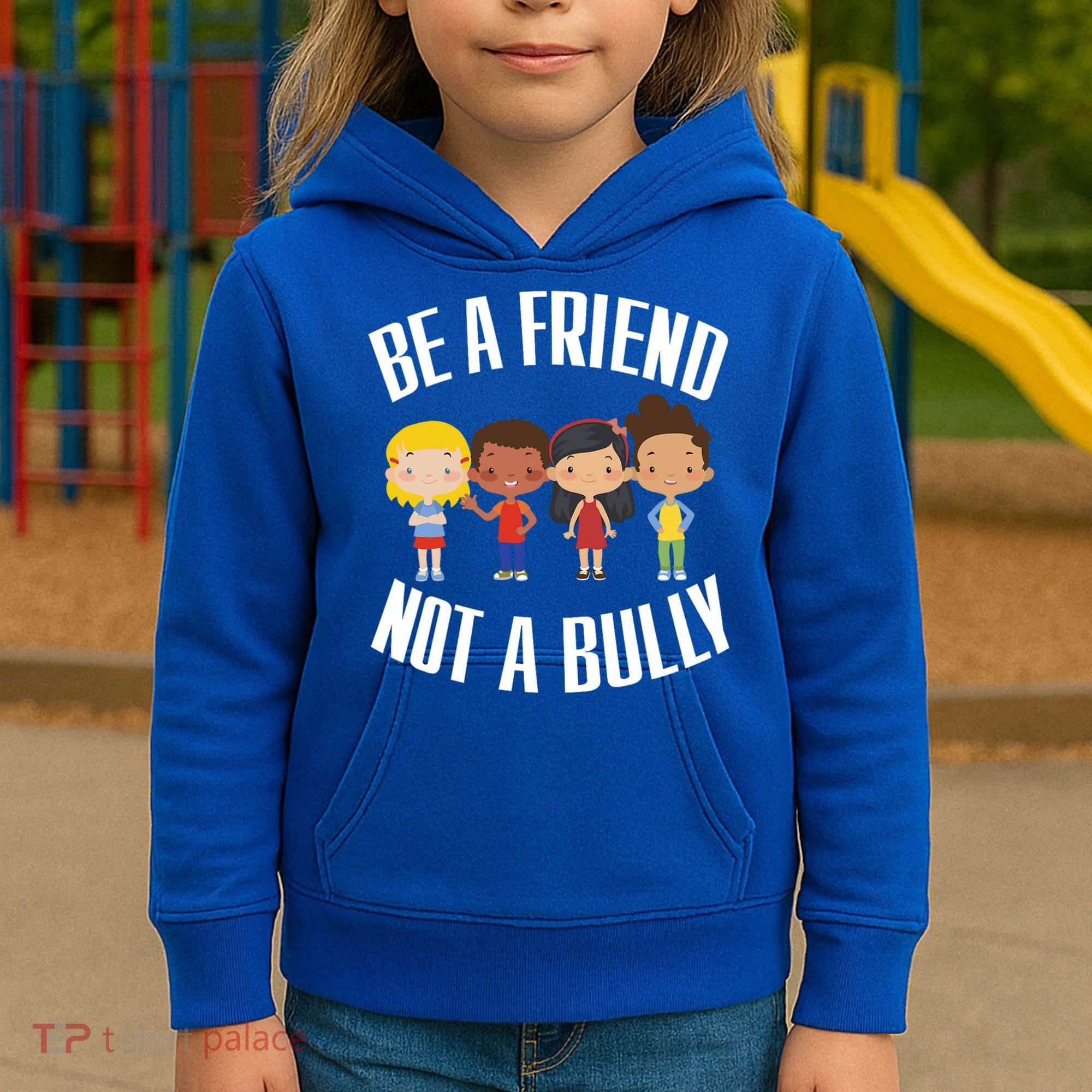 Anti Bullying Be A Friend Not A Bully Kindness Kids Hoodie