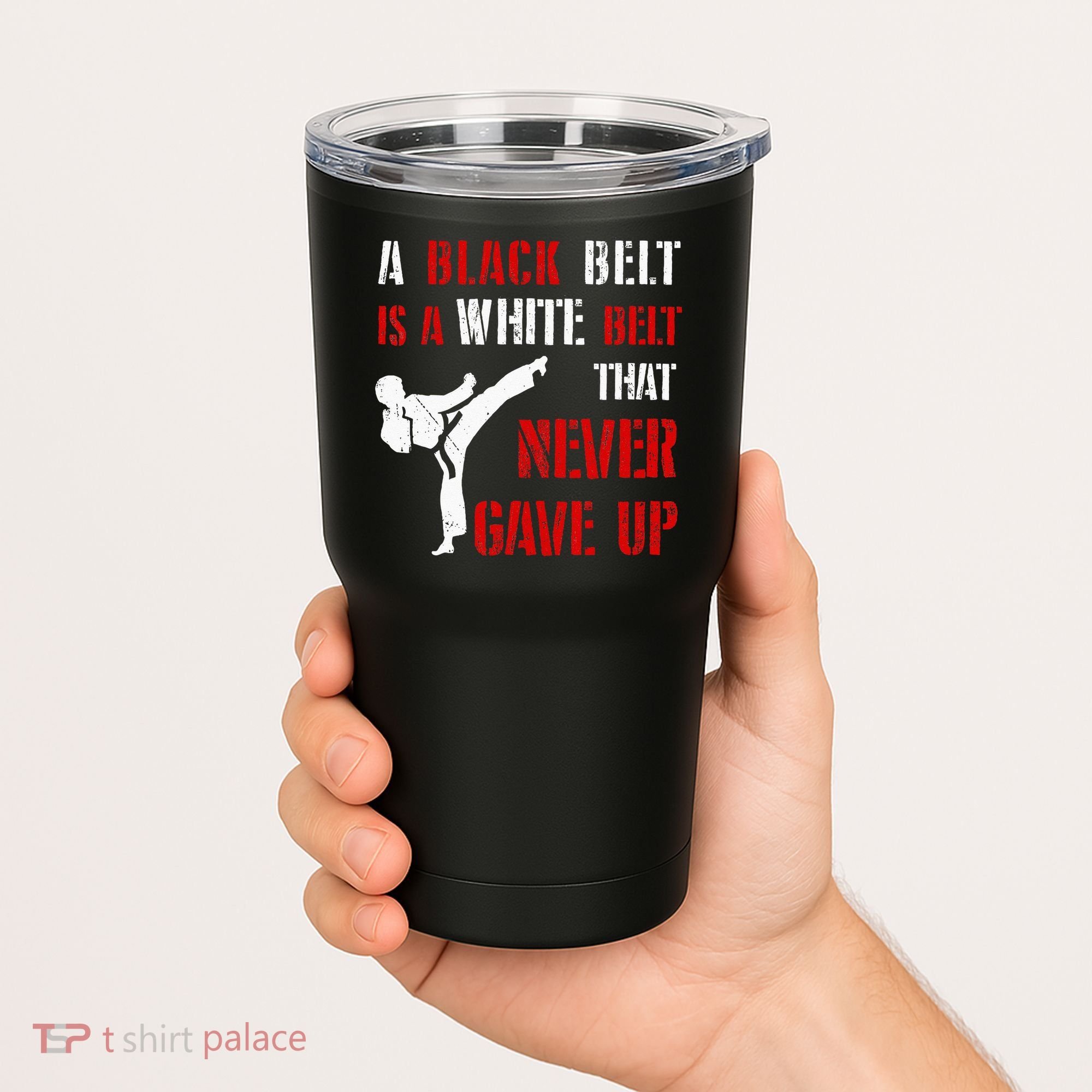 A Black Belt Is A White Belt That Never Gave Up Karate MMA Tumbler