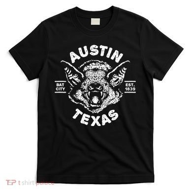 Austin Bat Bat City Texas Tx Est Established 1839 Design T-Shirt