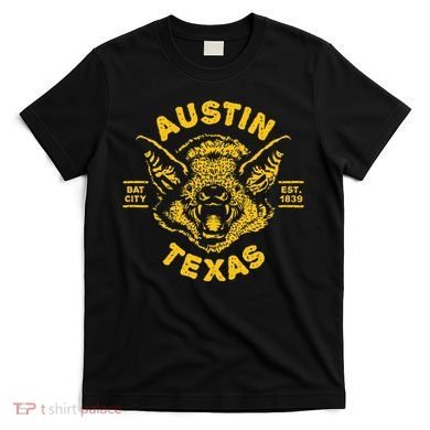 Austin Bat Bat City Texas Tx Est Established 1839 Design T-Shirt