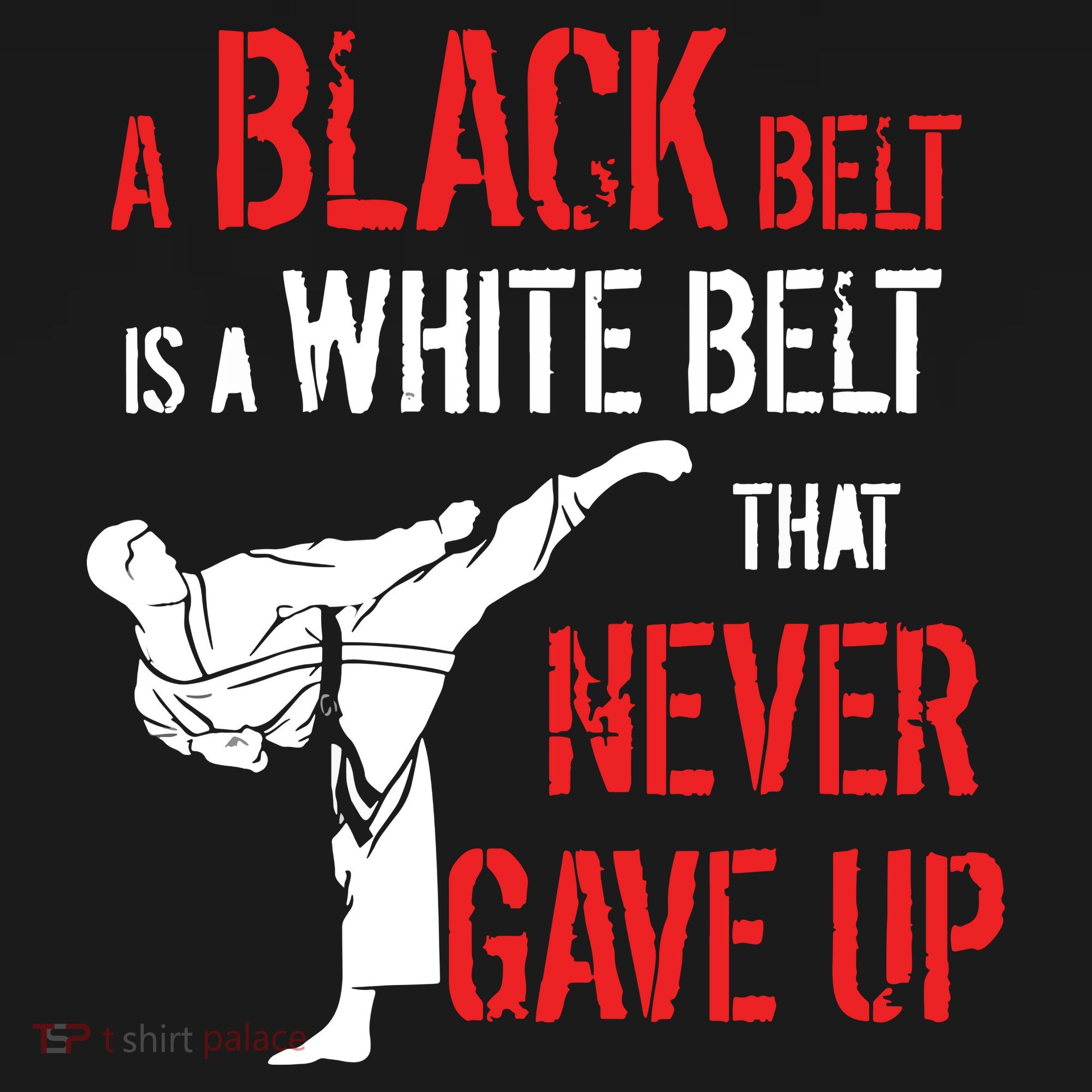 A Black Belt Is A White Belt That Never Gave Up Karate Gift Tote Bag