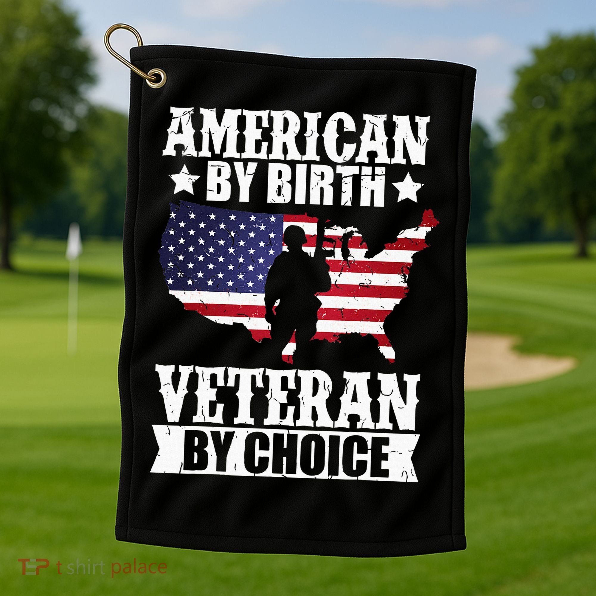 American By Birth Veteran By Choice Us Flag Veterans Day Golf Towel