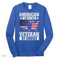 American By Birth Veteran By Choice Us Flag Veterans Day Long Sleeve Shirt thumb 0