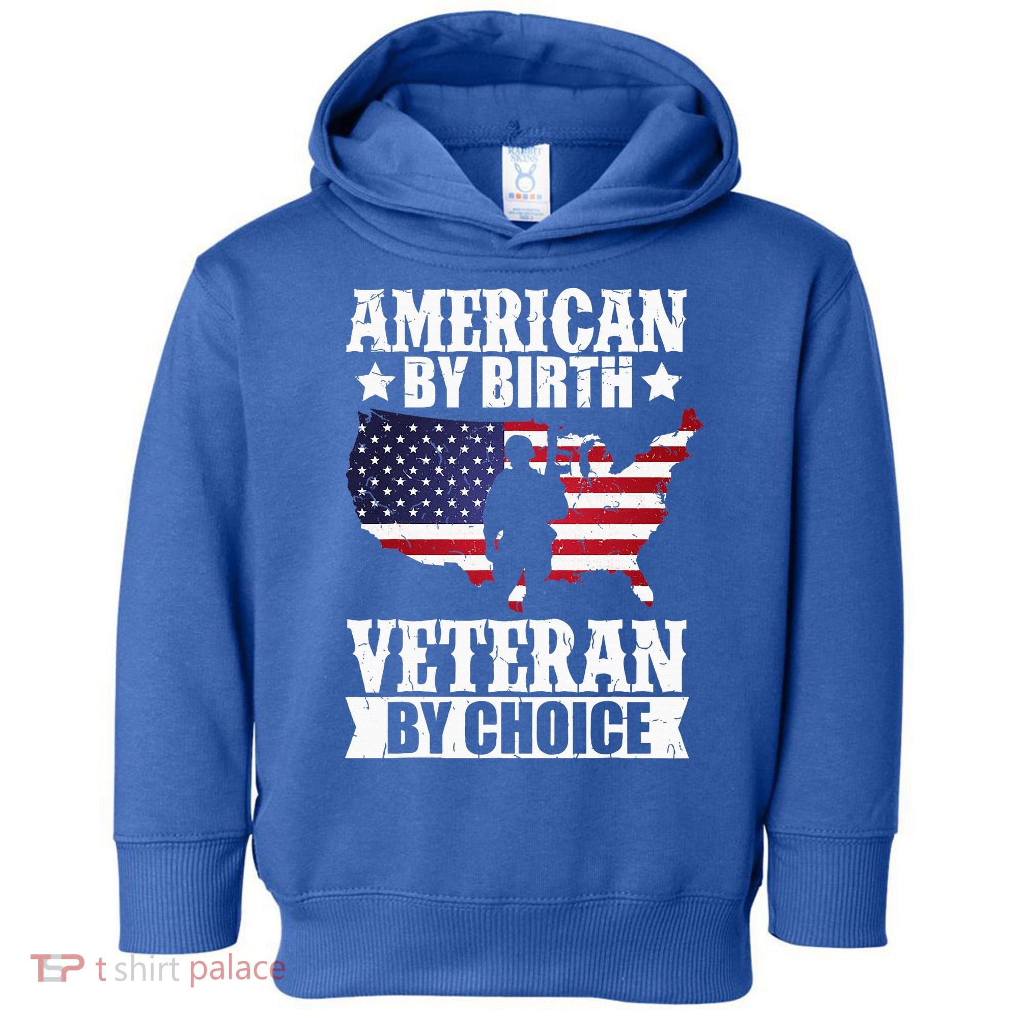 American By Birth Veteran By Choice Us Flag Veterans Day Toddler Hoodie