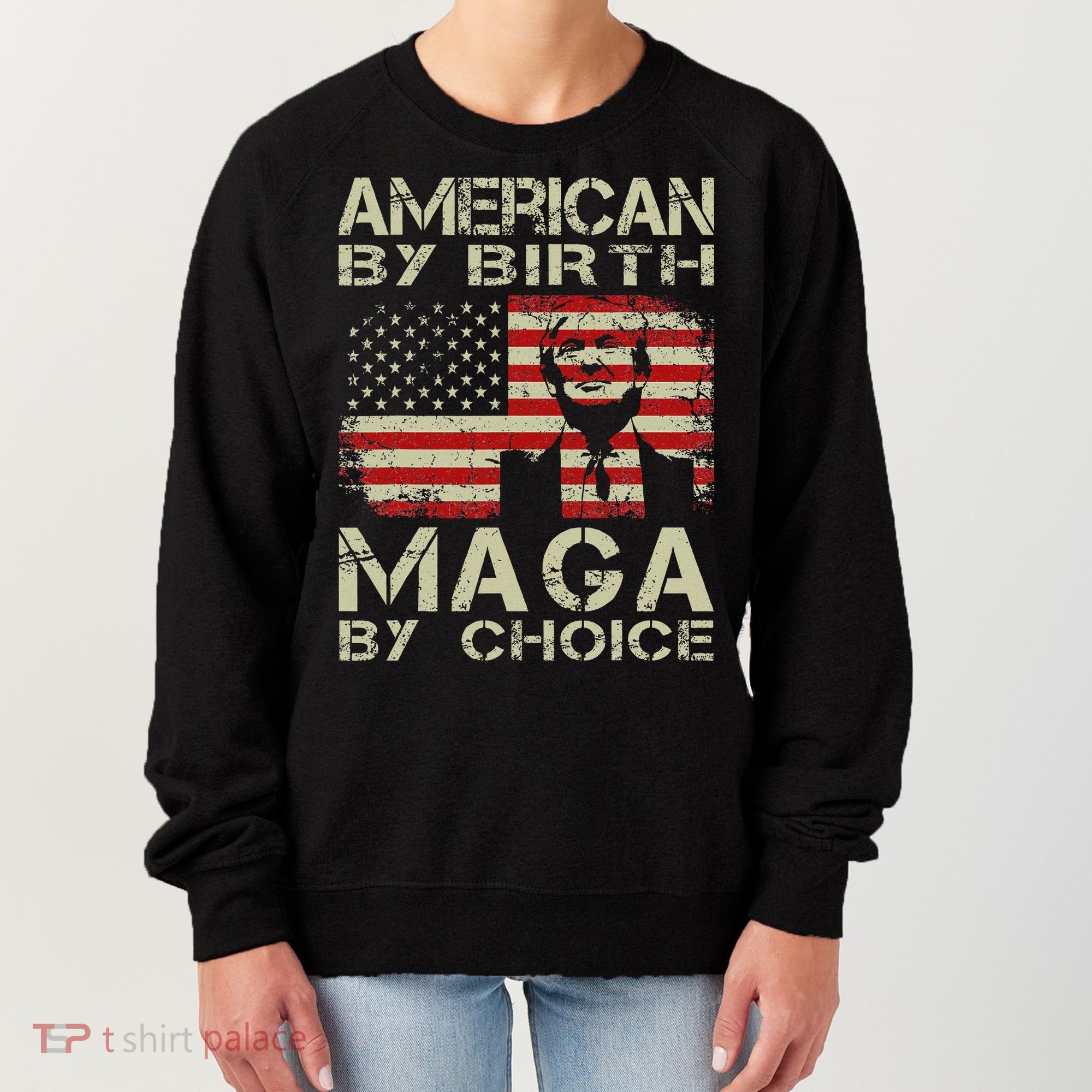 American By Birth Maga By Choice Trump 2024 Women's Sweatshirt