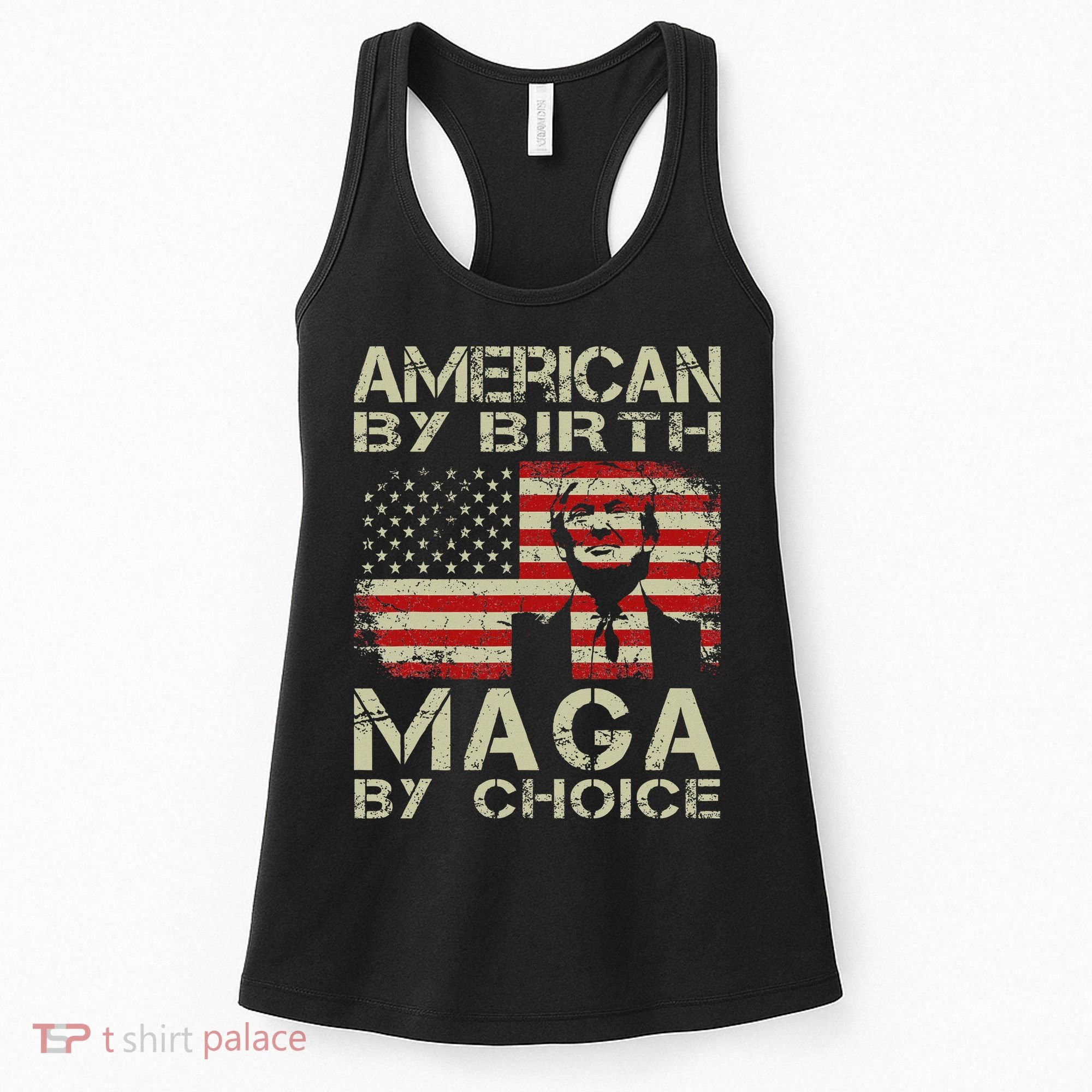 American By Birth Maga By Choice Trump 2024 Women's Tank Top