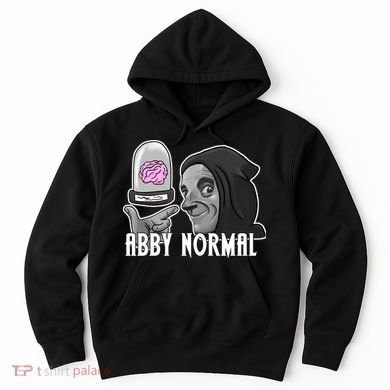Abby Normal Abnormal Brain  Hoodie