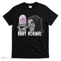 Abby Normal Abnormal Brain  T-Shirt thumb 0