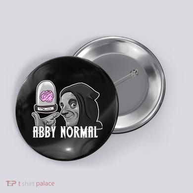 Abby Normal Abnormal Brain  Button