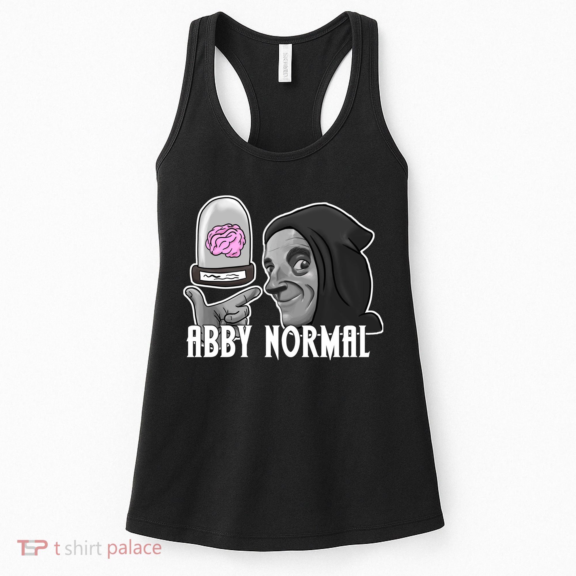Abby Normal Abnormal Brain  Women's Tank Top