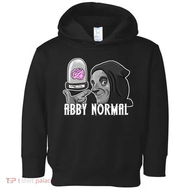 Abby Normal Abnormal Brain  Toddler Hoodie