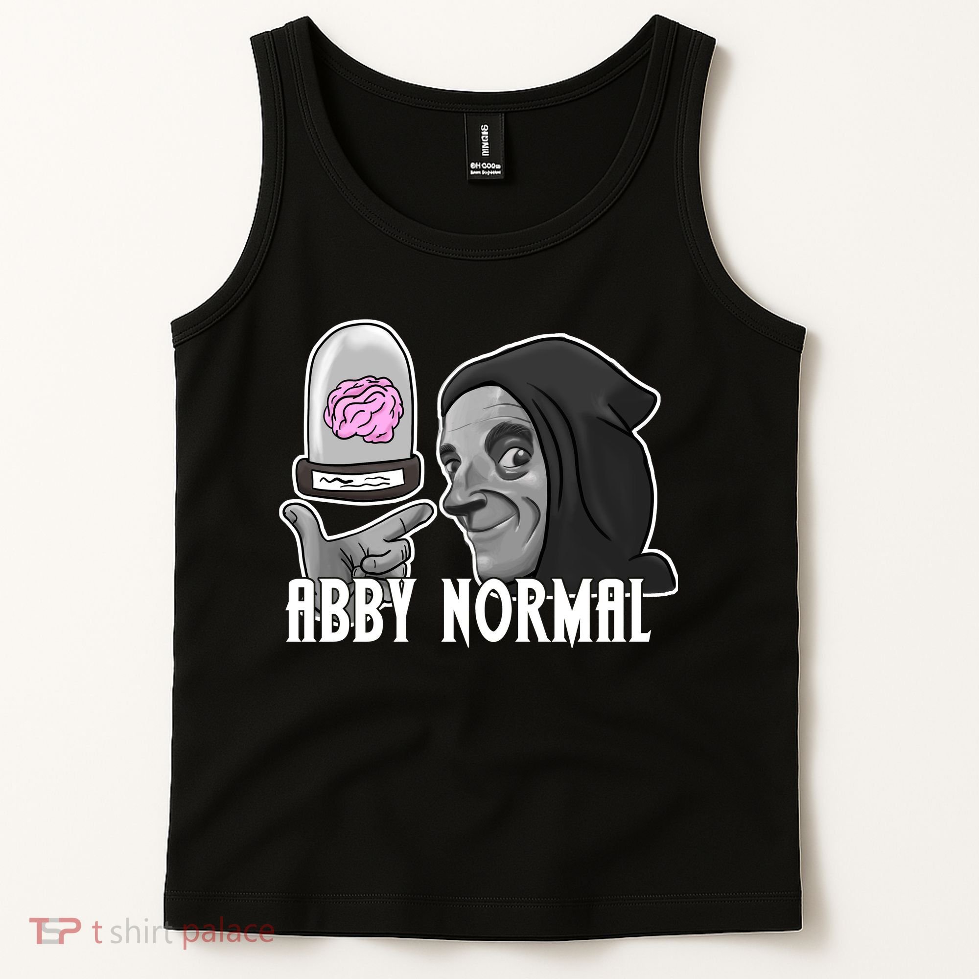 Abby Normal Abnormal Brain  Tank Top