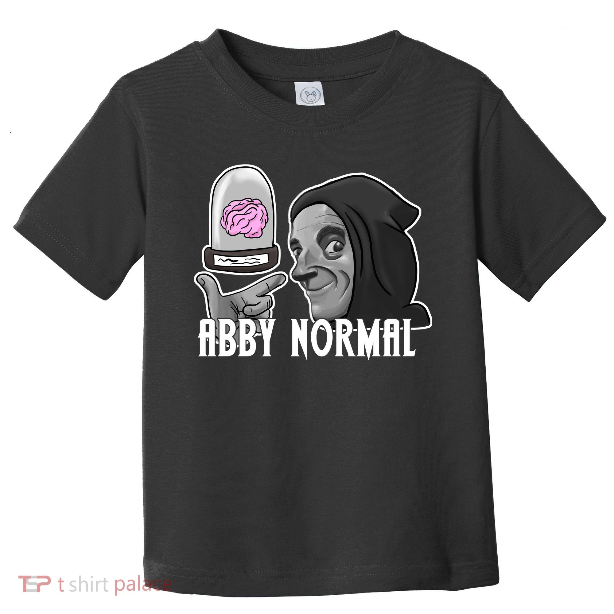 Abby Normal Abnormal Brain  Toddler T-Shirt