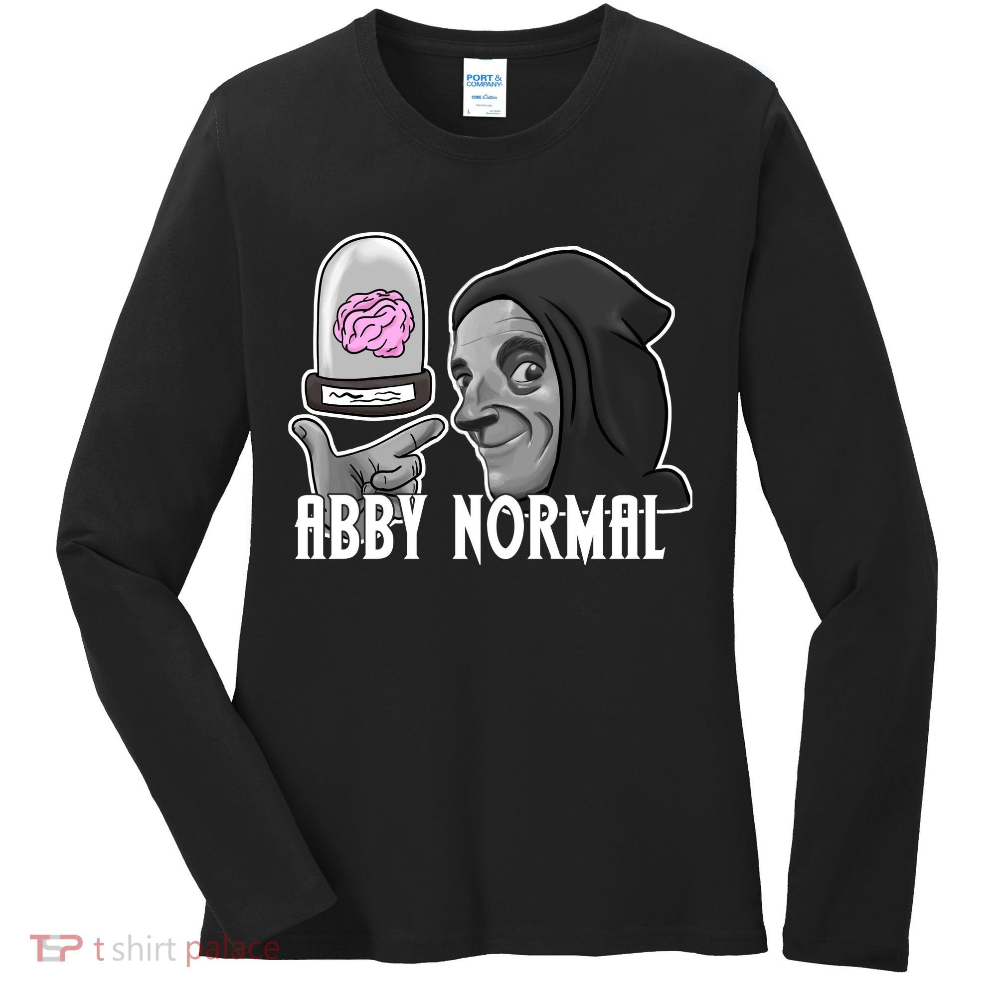 Abby Normal Abnormal Brain  Women's Long Sleeve Shirt
