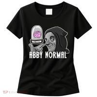 Abby Normal Abnormal Brain  Women's T-Shirt thumb 0