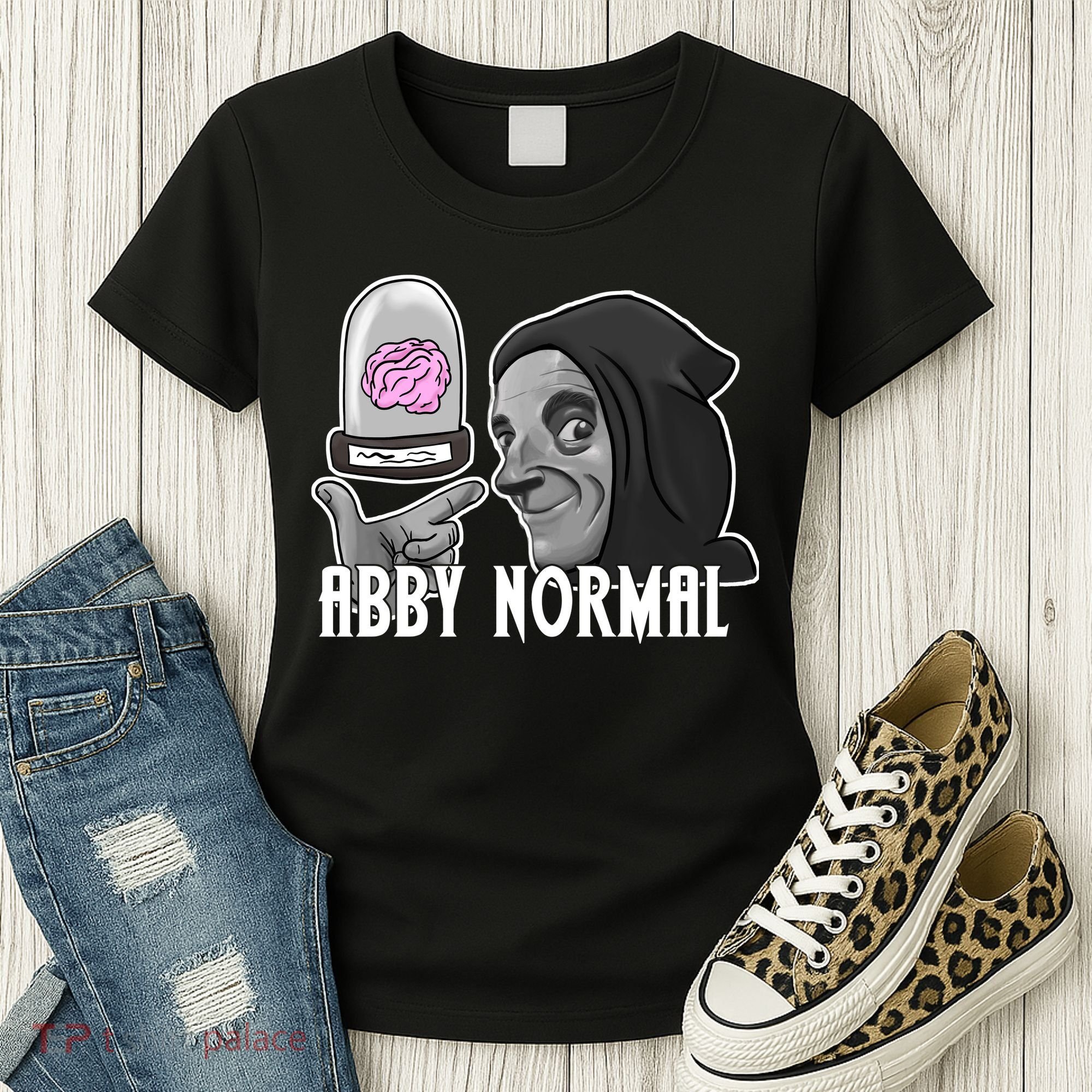 Abby Normal Abnormal Brain  Women's T-Shirt