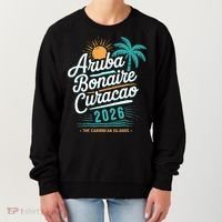 Aruba Bonaire Curacao 2026 The Caribbean Islands Women's Sweatshirt thumb 0