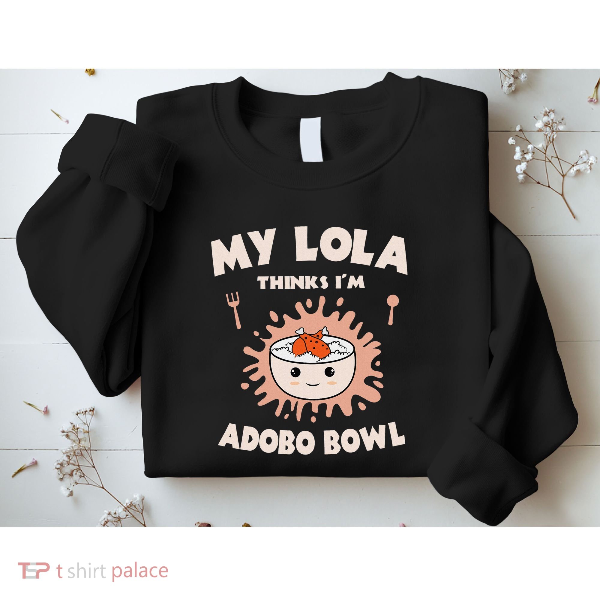 Adobo Bowl Chicken Lola Cuisine Philippine Flag Grandma Sweatshirt