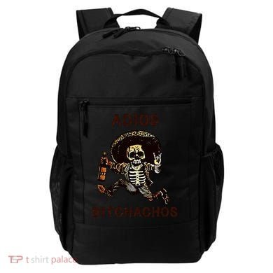 Adios Bitchachos Cinco De Mayo Skeleton Drinking Backpack