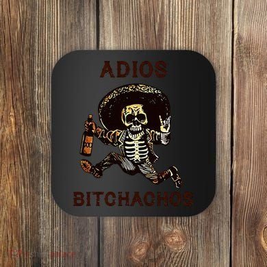 Adios Bitchachos Cinco De Mayo Skeleton Drinking Coaster