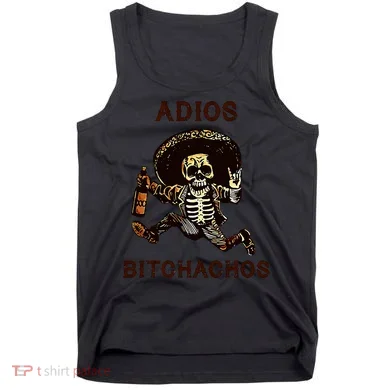 Adios Bitchachos Cinco De Mayo Skeleton Drinking Tank Top