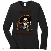 Adios Bitchachos Cinco De Mayo Skeleton Drinking Women's Long Sleeve Shirt thumb 0
