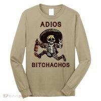 Adios Bitchachos Cinco De Mayo Skeleton Drinking Long Sleeve Shirt thumb 0