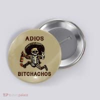Adios Bitchachos Cinco De Mayo Skeleton Drinking Button thumb 0