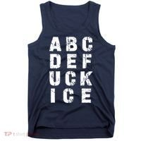 A B C D E FUCK ICE Tank Top thumb 0