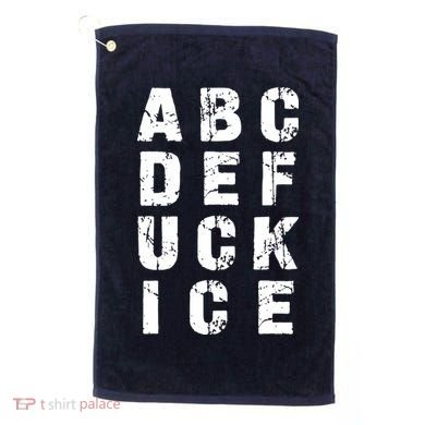 A B C D E FUCK ICE Golf Towel