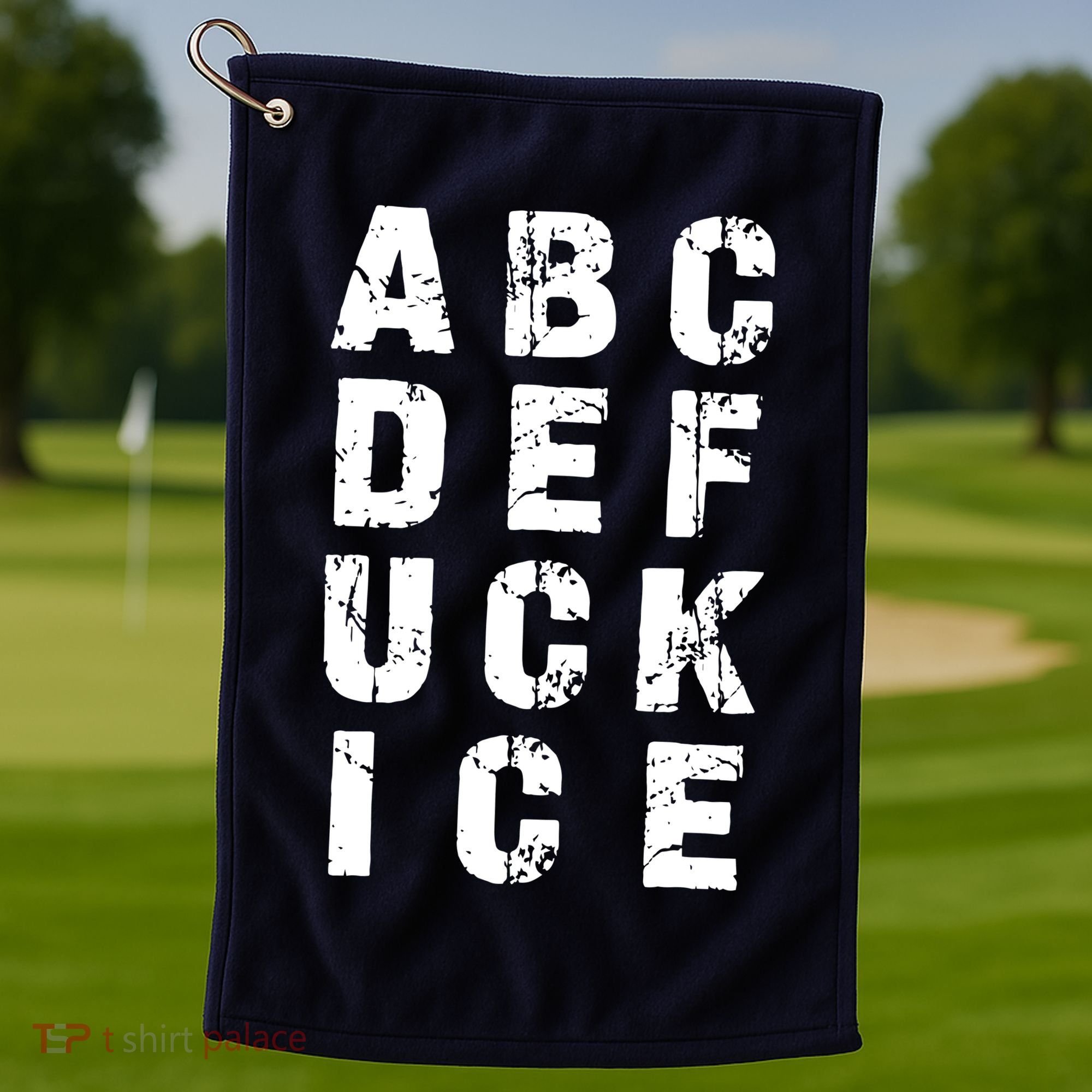A B C D E FUCK ICE Golf Towel